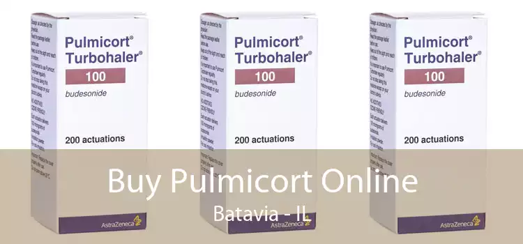 Buy Pulmicort Online Batavia - IL