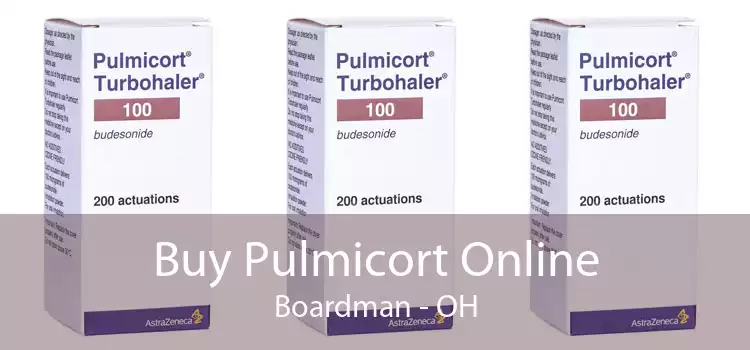 Buy Pulmicort Online Boardman - OH