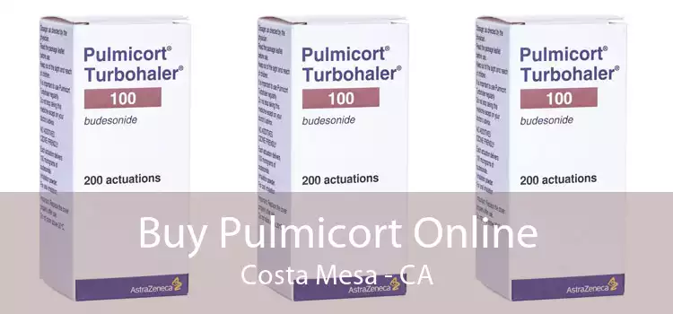 Buy Pulmicort Online Costa Mesa - CA