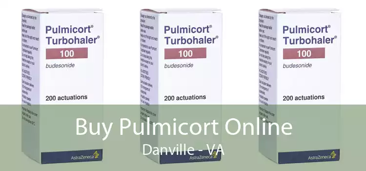 Buy Pulmicort Online Danville - VA